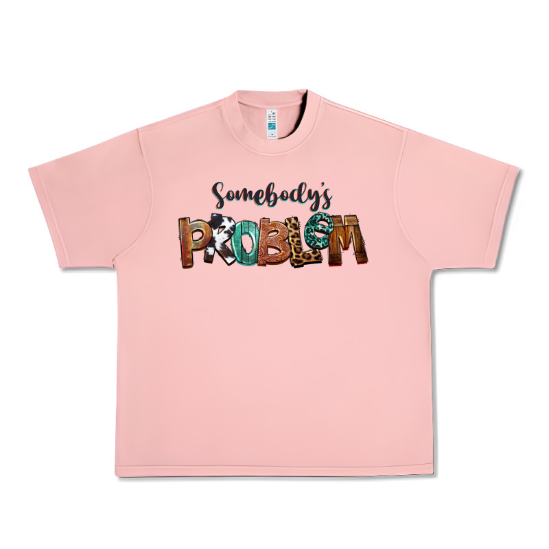 Somebody's Problem Urban Heavy Tee by FaDigitalArtStudio | Teevron