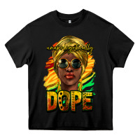Black Unapologetically dope afro Heavy Core Tee - HowdyJamesFarm