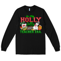 Black In My Holly Jolly Teacher Era Long Sleeve Tee - CowhideDigitalArt