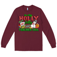 Burgundy In My Holly Jolly Teacher Era Long Sleeve Tee - CowhideDigitalArt