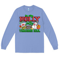 Colony Blue In My Holly Jolly Teacher Era Long Sleeve Tee - CowhideDigitalArt