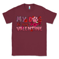 Burgundy my dog is my valentine Classic Tee - OliviaCreatesArt
