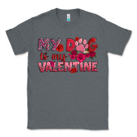 Charcoal Heather my dog is my valentine Classic Tee - OliviaCreatesArt