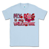 Dusty Blue my dog is my valentine Classic Tee - OliviaCreatesArt
