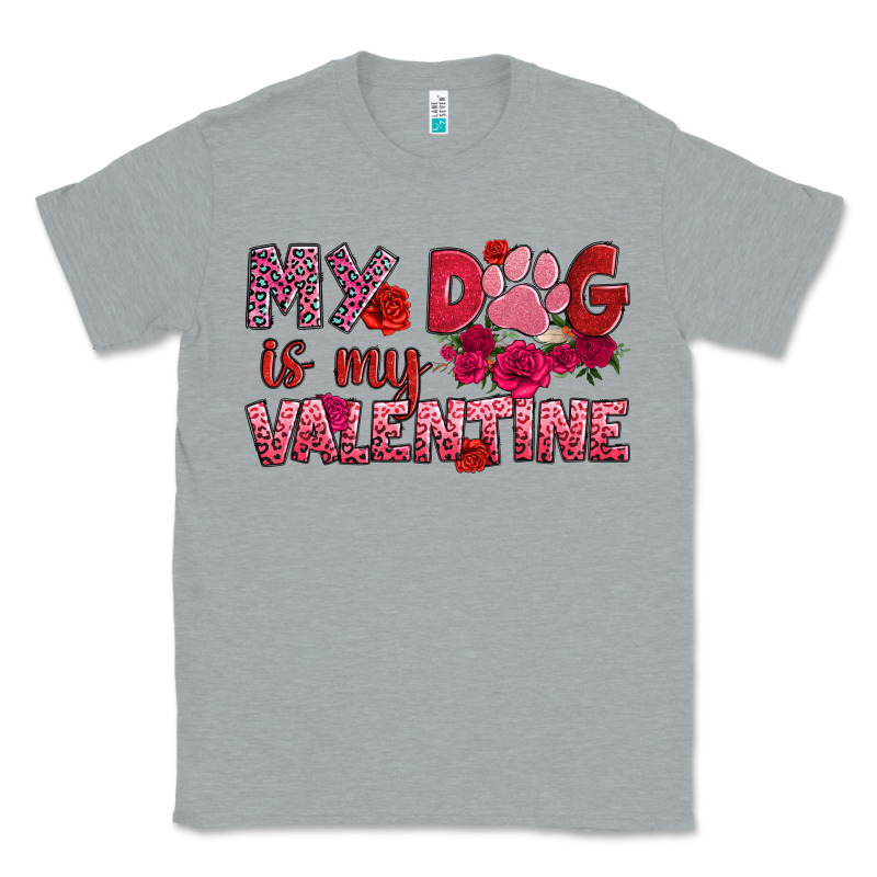 My Dog Is My Valentine Classic Tee by OliviaCreatesArt | Teevron
