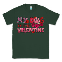 Sports Green my dog is my valentine Classic Tee - OliviaCreatesArt