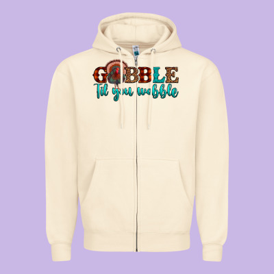 Gobble Til You Wobble Zipper Hoodie Designed By Jahusdesignshop