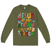 Army Green jesus is the reason for the season Long Sleeve Tee - CowhideDigitalArt