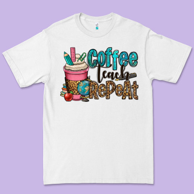 Coffee Teach Repeat Premium Tee Designed By Oliviacreatesart