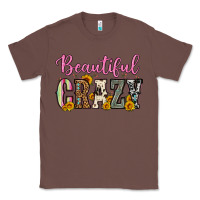 Chestnut beautiful crazy Classic Tee - OliviaCreatesArt