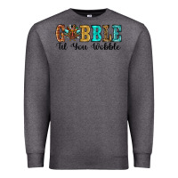 Charcoal Heather gobble til you wobble thanksgiving turkey Premium Sweatshirt - RanaPortraitStore