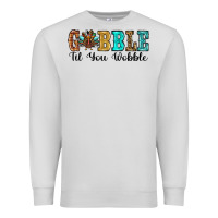 Dove Grey gobble til you wobble thanksgiving turkey Premium Sweatshirt - RanaPortraitStore