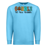 Ocean Blue gobble til you wobble thanksgiving turkey Premium Sweatshirt - RanaPortraitStore