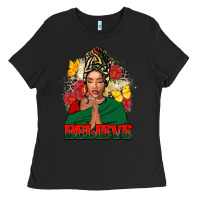 Believe Black Woman Ladies Tee | Teevron