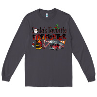 Smoke Santa's Favorite Firefighter Long Sleeve Tee - LillyAllenDesigns
