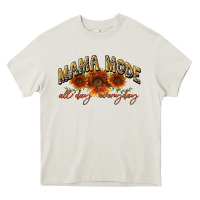 Cream Mama mode all day everyday Mother's Day Heavy Core Tee - CowGirlArtShop