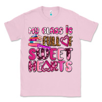 Bubblegum Pink my class is full of sweet hearts olivia Classic Tee - OliviaCreatesArt