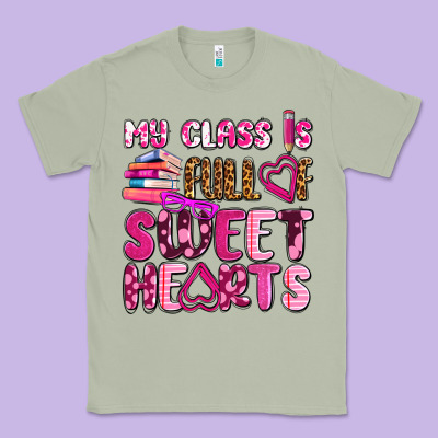 My Class Is Full Of Sweet Hearts Olivia Classic Tee Designed By Oliviacreatesart