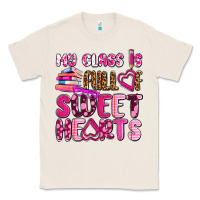 Natural my class is full of sweet hearts olivia Classic Tee - OliviaCreatesArt