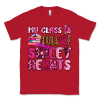 Red my class is full of sweet hearts olivia Classic Tee - OliviaCreatesArt