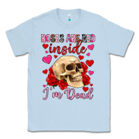 Dusty Blue roses are red inside i m dead Classic Tee - OliviaCreatesArt