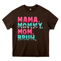 Chocolate Brown Mama Mommy Mom bruh Mother's Day Heavy Core Tee - CowGirlArtShop