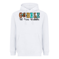 White gobble til you wobble thanksgiving turkey Heavyweight Hoodie - RanaPortraitStore