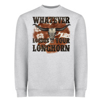 Longhorn Bullskull Whatever Lossos Your Longhorn Heavyweight Sweatshirt | Teevron