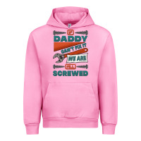 Fuchsia Pink if daddy can't fix it we are all screwed Urban Hoodie - Jasminsmagicworld