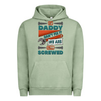 Pigment Oil Green if daddy can't fix it we are all screwed Urban Hoodie - Jasminsmagicworld