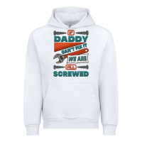 White if daddy can't fix it we are all screwed Urban Hoodie - Jasminsmagicworld