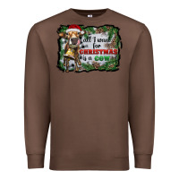Chestnut all i want for christmas is a cow Premium Sweatshirt - RanaPortraitStore