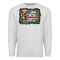 Dove Grey all i want for christmas is a cow Premium Sweatshirt - RanaPortraitStore