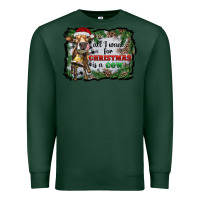 Sports Green all i want for christmas is a cow Premium Sweatshirt - RanaPortraitStore