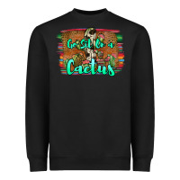 Black go sit on a cactus Heavyweight Sweatshirt - JahusDesignShop