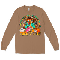 Toasted Coconut The Turkey Ain’t The Only Thing Lookin Thick & J Long Sleeve Tee - CowhideDigitalArt
