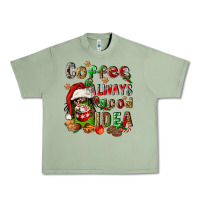 Oil Green coffee is always a good idea Urban Heavy Tee - FaDigitalArtStudio