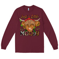 Burgundy Just a Little Moody Long Sleeve Tee - CowhideDigitalArt