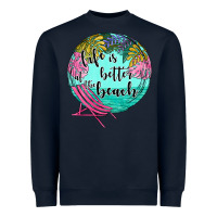 Navy life is better at the beach Heavyweight Sweatshirt - JahusDesignShop