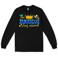 Black The Jamarcus Has Arrived Long Sleeve Tee - CowhideDigitalArt