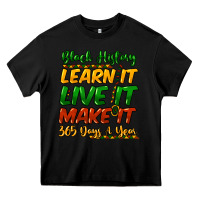 Black Black history learn it live it make it 365 days Heavy Core Tee - HowdyJamesFarm