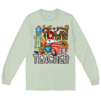Matcha Just a Small Town Teacher Long Sleeve Tee - CowhideDigitalArt