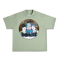 Oil Green Chillin With My Snowmies Urban Heavy Tee - FaDigitalArtStudio