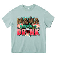 Arona Mama needs a drink mothers day Heavy Core Tee - CowGirlArtShop
