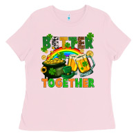 Bubblegum Pink St. Patrick's Day better together Ladies Tee - FaDigitalArtStudio