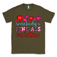Army Green somebody's fine ass valentine Classic Tee - OliviaCreatesArt