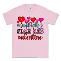 Bubblegum Pink somebody's fine ass valentine Classic Tee - OliviaCreatesArt