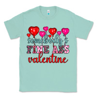 Seafoam somebody's fine ass valentine Classic Tee - OliviaCreatesArt