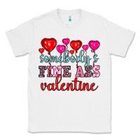 White somebody's fine ass valentine Classic Tee - OliviaCreatesArt