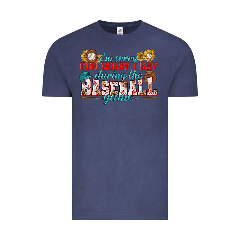 I'm Sorry For What I Say During The Baseball Game Vintage Tee by BundleAndBundleShop | Teevron